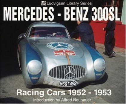 Paperback Mercedes-Benz 300sl: Racing Cars 1952-1953 Book