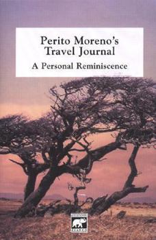 Paperback Perito Moreno's Travel Journal: A Personal Reminiscence (Spanish Edition) [Spanish] Book
