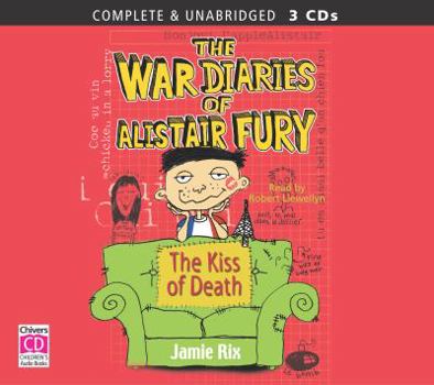 Audio CD The War Diaries of Alistair Fury: The Kiss of Death Book
