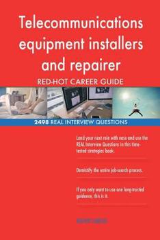 Paperback Telecommunications equipment installers and repairer RED-HOT Career; 2498 REAL I Book