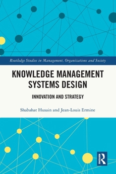 Paperback Knowledge Management Systems Design: Innovation and Strategy Book