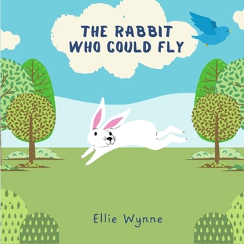 Paperback The Rabbit Who Could Fly Book