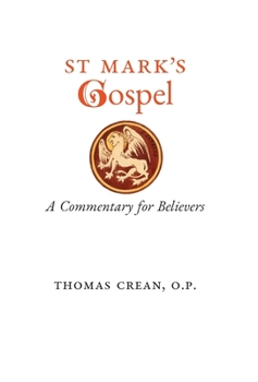 Hardcover St. Mark's Gospel: A Commentary for Believers Book