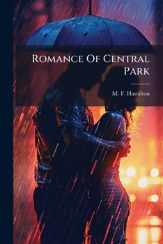 Romance Of Central Park...