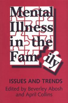 Paperback Mental Illness in the Family: Issues and Trends Book