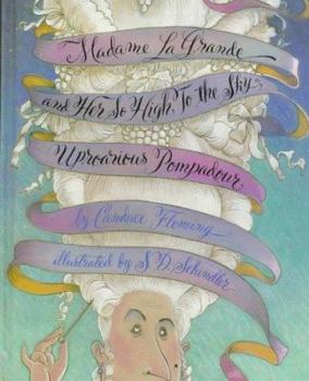 Hardcover Madame Lagrande and Her So High, to the Sky, Uproarious Pompadour Book