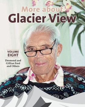 Paperback More About Glacier View Book