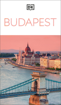 Paperback DK Budapest: Must-See Sights. Culture & History. Detailed Maps & Tours. Covers Castle Hill, Jewish Quarter, & Mor Book