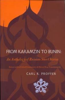 From Karamzin to Bunin: An Anthology of Russian Short Stories