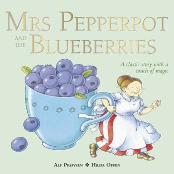 Paperback Mrs Pepperpot and the Blueberries Book