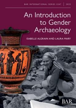 Paperback An Introduction to Gender Archaeology Book