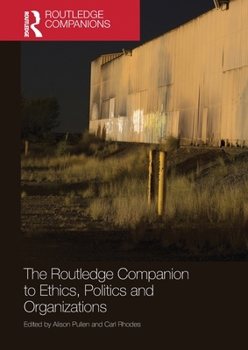 Paperback The Routledge Companion to Ethics, Politics and Organizations Book