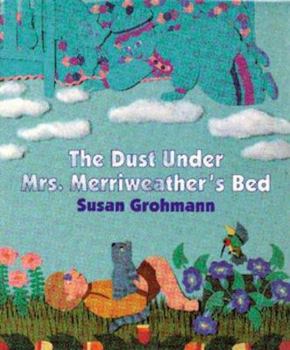 Hardcover Dust Under Mrs. Merriweather's Bed Book