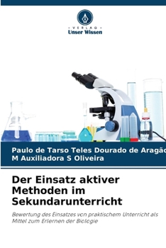 Paperback Der Einsatz aktiver Methoden im Sekundarunterricht [German] Book