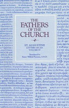Hardcover Letters of St. Augustine, Volume 4: 165-203 Book