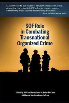 Paperback SOF Role in Combating Transnational Organized Crime Book