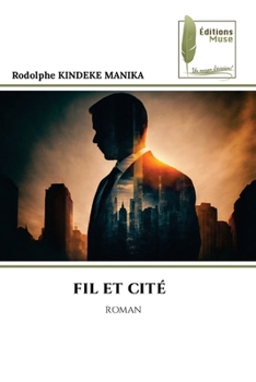 Paperback Fil Et Cité [French] Book