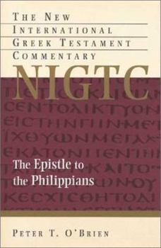 The Epistle to the Philippians: A Commentary on the Greek Text - Book  of the New International Greek Testament Commentary