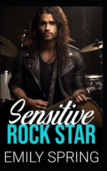 Paperback Sensitive Rock Star: An Opposites Attract Bad Boy Romance Book
