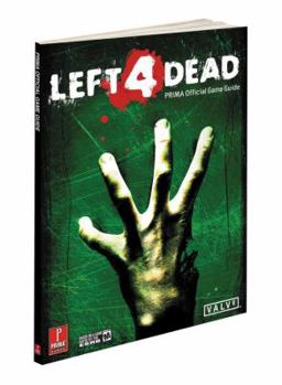 Paperback Left 4 Dead: Prima Official Game Guide Book