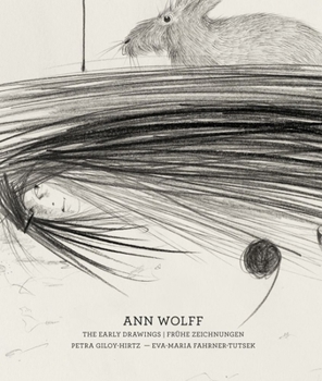 Hardcover Ann Wolff: The Early Drawings (1981-1988) Book