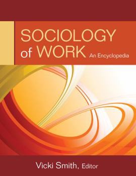 Hardcover Sociology of Work: An Encyclopedia Book