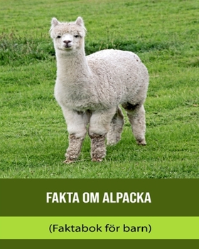 Datos sobre los Alpaca (Libro de hechos para niñas)