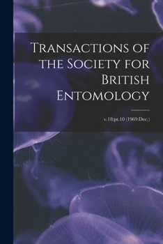 Paperback Transactions of the Society for British Entomology; v.18: pt.10 (1969: Dec.) Book