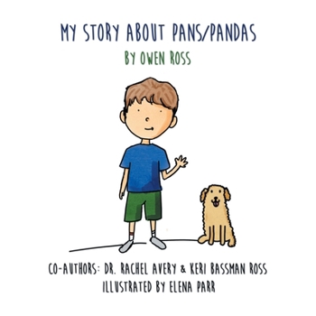 Paperback My Story About PANS/PANDAS by Owen Ross Book