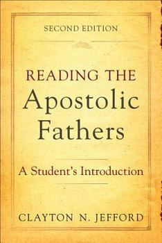 Paperback Reading the Apostolic Fathers: A Student's Introduction Book