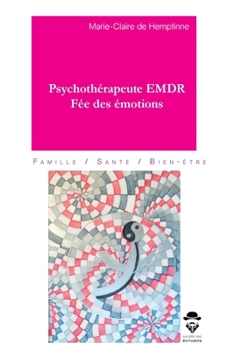 Paperback Psychothérapeute EMDR, Fée des émotions [French] Book