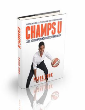 Paperback Champs U: Guide to Championing Athletic Transition Book