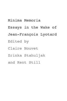 Paperback Minima Memoria: In the Wake of Jean-François Lyotard Book