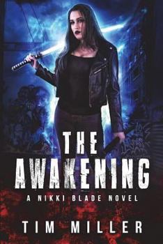 Paperback The Awakening: A Nikki Blade Novel Book