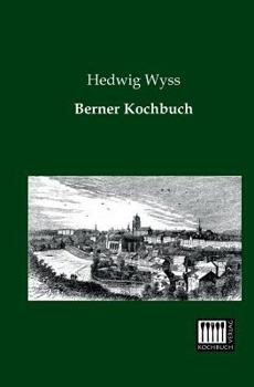 Paperback Berner Kochbuch [German] Book