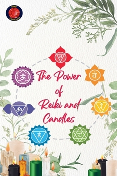 The Power of Reiki and Candles