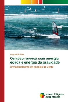 Paperback Osmose reversa com energia eólica e energia da gravidade [Portuguese] Book