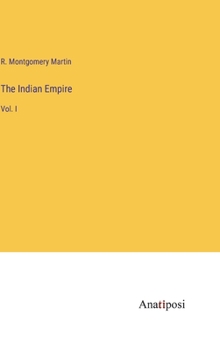 Hardcover The Indian Empire: Vol. I Book