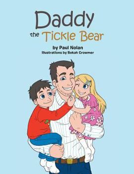 Paperback Daddy the Tickle Bear Book