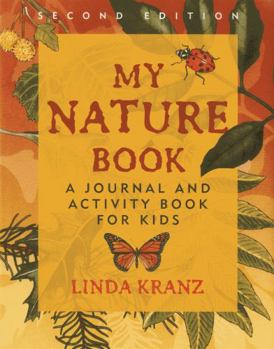 Paperback My Nature Book: A Journal and Activity Book for Kids Book
