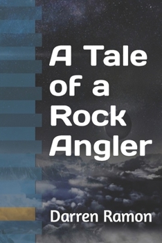 Paperback A Tale of a Rock Angler Book