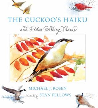 Hardcover The Cuckoo's Haiku: And Other Birding Poems Book