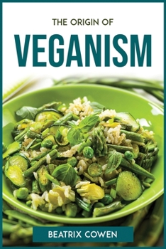 Paperback The Origin of Veganism Book