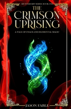 Paperback Ari Everhart: The Crimson Uprising Book