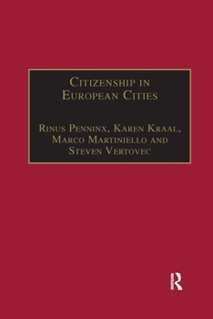 Paperback Citizenship in European Cities: Immigrants, Local Politics and Integration Policies Book