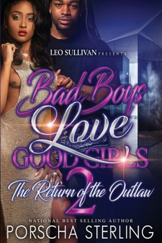 Paperback Bad Boys Love Good Girls 2: The Return of the Outlaw Book