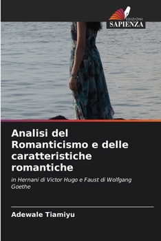 Paperback Analisi del Romanticismo e delle caratteristiche romantiche [Italian] Book