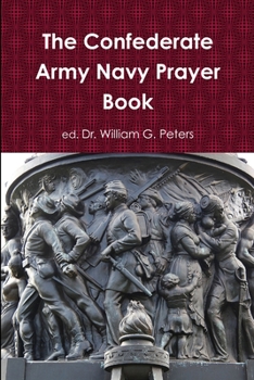 Paperback The Confederate Army Navy Prayer Book