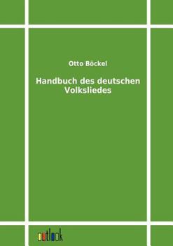 Paperback Handbuch des deutschen Volksliedes [German] Book