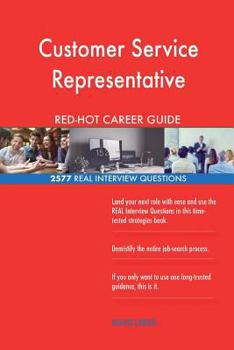 Paperback Customer Service Representative RED-HOT Career; 2577 REAL Interview Questions Book